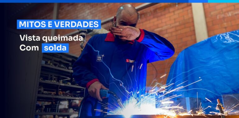 MITOS E VERDADES SOBRE A VISTA QUEIMADA COM SOLDA